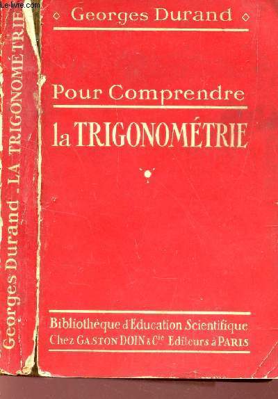 POUR COMPRENDRE LA TRIGONOMETRIE / COLLECTION DES 