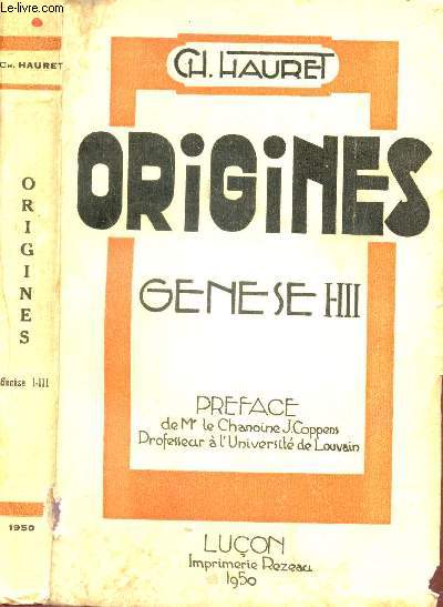 ORIGINES - GENESE HII /  DE L'UNIVERS ET DE L'HOMME D'APRES LA GUERRE -