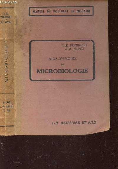 AIDE MEMOIRE DE MICROBIOLOGIE / Manuel du Doctorat en mdecine.