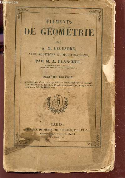 ELEMENTS DE GEOMETRIE - avec Additions et modifications par M.A. BLANCHET / 11e EDITION.