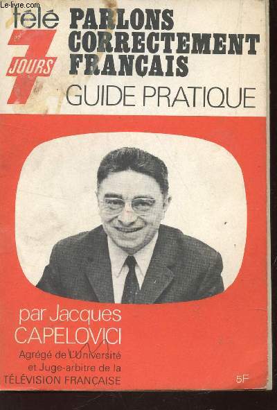 PARLONS CORRECTEMENT FRANCAIS - GUIDE PRATIQUE