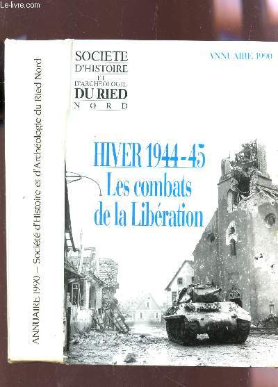 ANNUAIRE 1990 - HIVER 1944-45 - LES COMBARS DE LA LIBERATION.