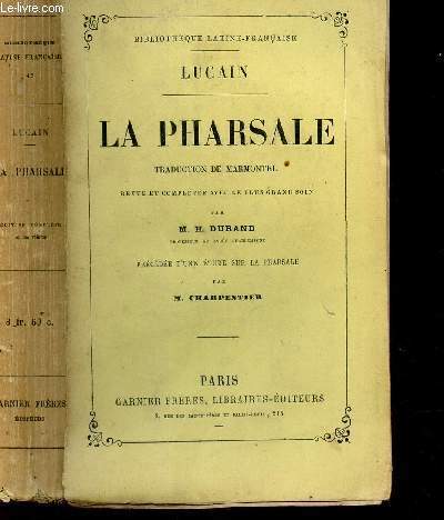 LA PHARSALE / BIBLIOTHEQUE LATINE-FRANCAISE.