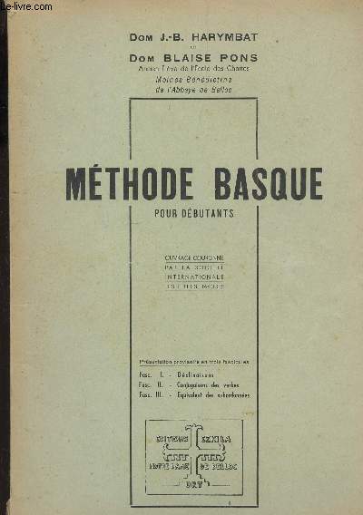 METHODE BASQUE POUR DEBUTANT - FASCICULE II : CONJUGAISONS DES VERBES.