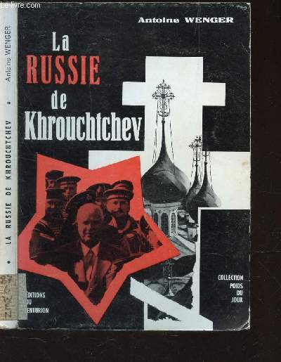 LA RUSSIE DE KHROUCHTCHEV / COLLECITON 