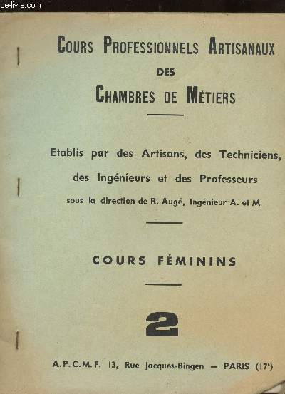 COURS FEMININS /N2 DES COURS PROFESSIONNELS ARTISANAUX DES CHAMBRES DE METIERS.