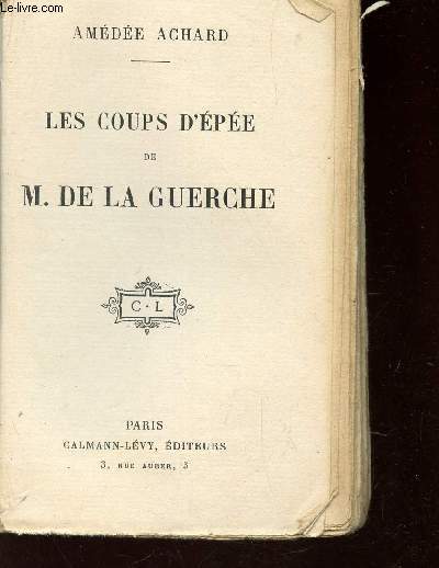 LES COUPS D'EPEE DE M. DE LA GERCHE.