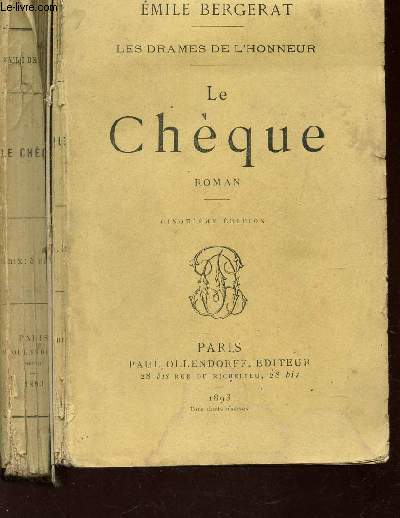LE CHEQUE - LES DRAMES DE L'HONNEUR / 5e EDITION.
