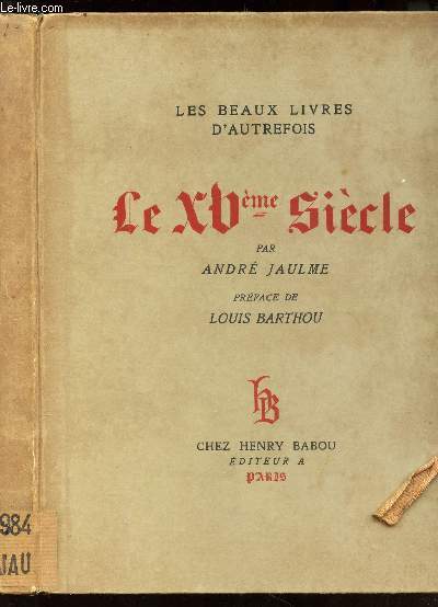 LE XVe SIECLE - COLLECTION 