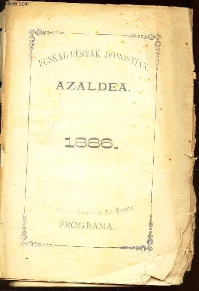 EUSKAL-FESTAK DONOSTIAN - AZALDEA 1886 - PROGRAMA