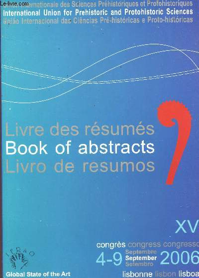 LIVRE DES RESUMES - BOOK OF ABSTRACTS - LIVRO DE RESUMOS / XVCONGRES - XV CONGRESS - VOLUME II. / 4-9-2006.