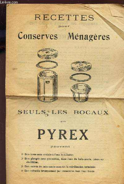 RECETTES POUR CONSERVES MENAGERES - SEULS, LES BOCAUX EN PYREX PEUVENT etc.../ Decembre 1939 - N24.