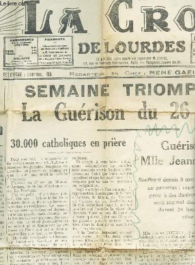 LA CROIX DE LOURDES - 9e annee - serie B - N12 - Vendredi 27 juillet 1923 / SEMAINE TRIOMPHALE LA GUERISONJ DU 26 JUILLET etc...