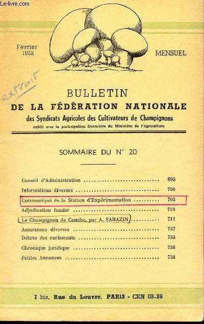 BULLETIN DE LA FEDERATION NATIONALE - N20 - fev 1952 / Adjuction Fumier / Le champignon de Couche par A. SARAZIN etc..