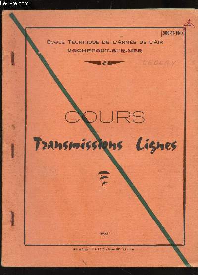 COURS - TRANSMISSIONS LIGNES / 2800-45-104 X.