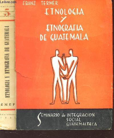 ETNOLOGIA Y ETNOGRAFIA DE GUATEMALA