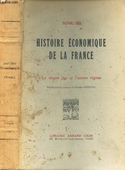 HISTOIRE ECONOMIQUE DE LA FRANCE - Le Moyen AGe et l'Ancien Regime