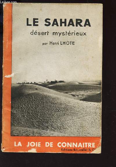 LE SAHARA, DESERT MYSTERIEUX