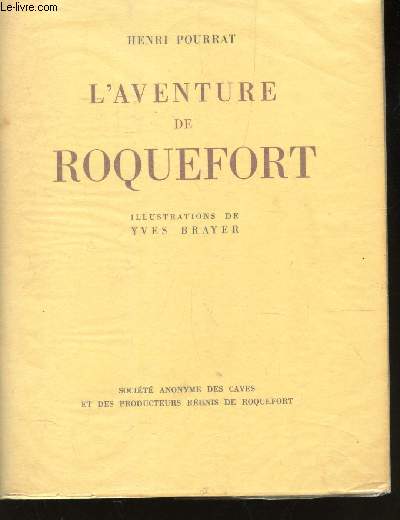 L'AVENTURE DE ROQUEFORT -