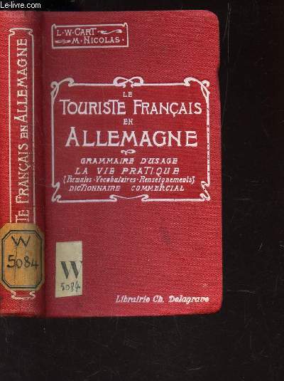 LE TOURISTE FRANCAIS EN ALLEMAGNE / Grammaire - Vie pratique - Supplment commercial / 2e EDITION.