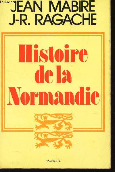 HISTOIRE DE LA NORMANDIE