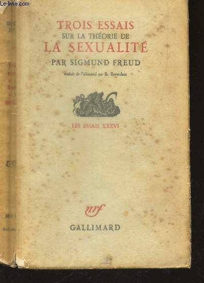 TROIS ESSAIS SUR LA THEORIE DE LA SEXUALITES / COLLECTION 