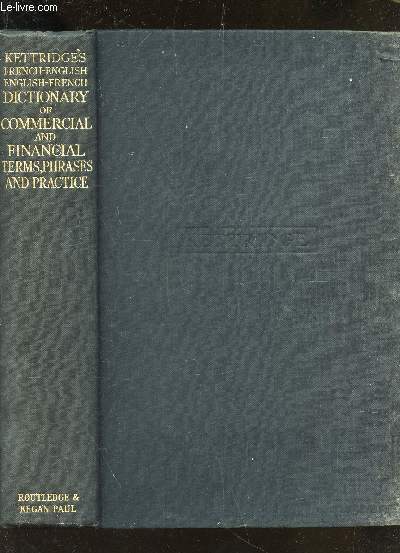 FRENCH-ENGLISH ANS ENGLISH-*FRENCH DICTIONARY of commercial & financial terms, phrases & pratice.