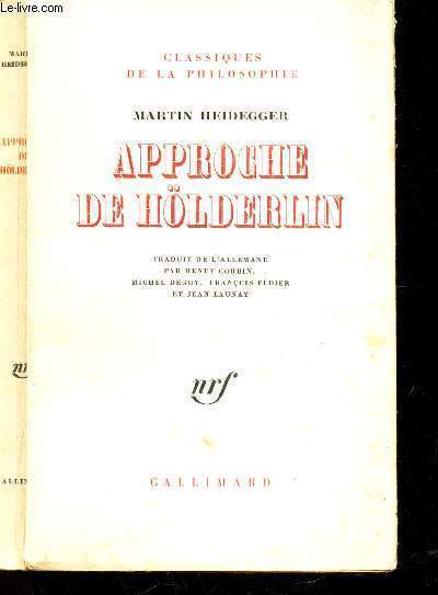 APPROCHE DE HOLDERLIN / COLLECTION 