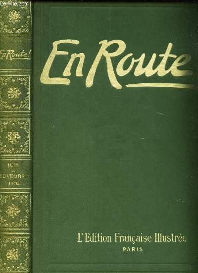 EN ROUTE! - JUIN A NOVEMBRE 1916.