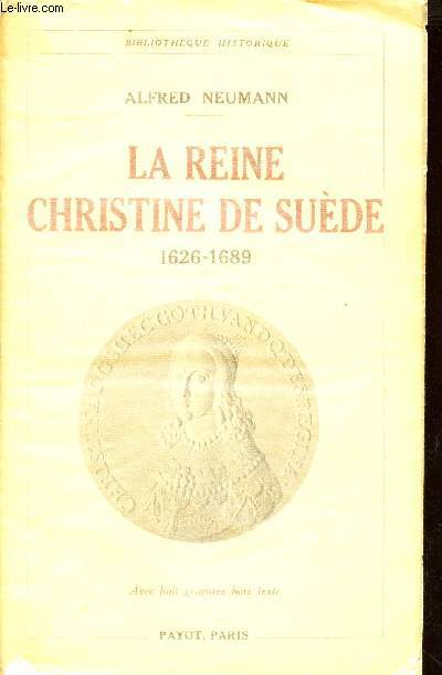 LA REINE CHRISTINE DE SUEDE (1626-1689)