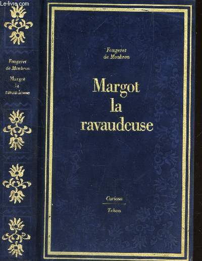 MARGOT LA RAVAUDEUSE / collection Curiosa.