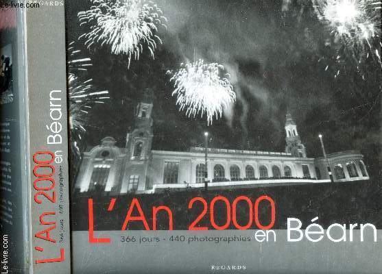 L'AN 2000 EN BEARN - 366 JOURS - 440 PHOTOGRAPHIES.
