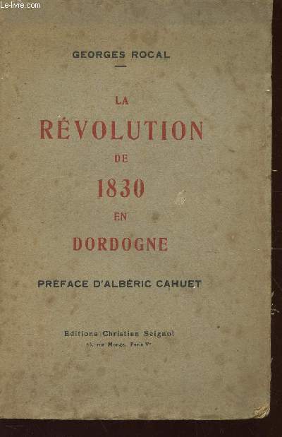 LA REVOLUTION DE 1830 EN DORDOGNE