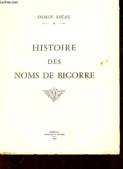 HISTOIRE DES NOMS DE BIGORRE