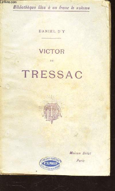 VICTOR DE TRESSAC / BIBLIOTHEQUE LILAS.