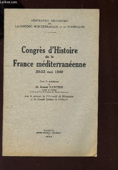 CONGRES D'HISTOIRE DE LA FRANCE MEDITERRANEENNE 20-22 MAI 1949