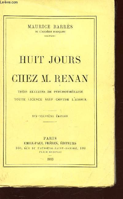 HUIT JOURS CHEZ M. RENAN - TROIS STATIONS DE PSYCHOTHERAPIE TOUTE LICENCE SAUF CONTRE L'AMOUR / 19e EDITION