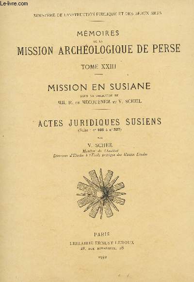 MISSION EN SUSIANE - ACTES JURIDIQUES SUSIENS (suite n166  n237) - TOME XXIII DE LA COLLECTION 