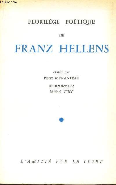 FLORILEGE POETIQUE DE FRANZ HELLENS