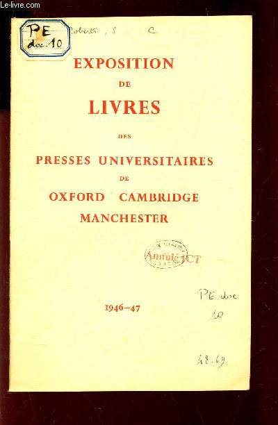 EXPOSITION DE LIVRES DES PRESSES UNIVERSITAIRES DE OXFORD CAMBRIDGE MANCHESTER - 1946-47