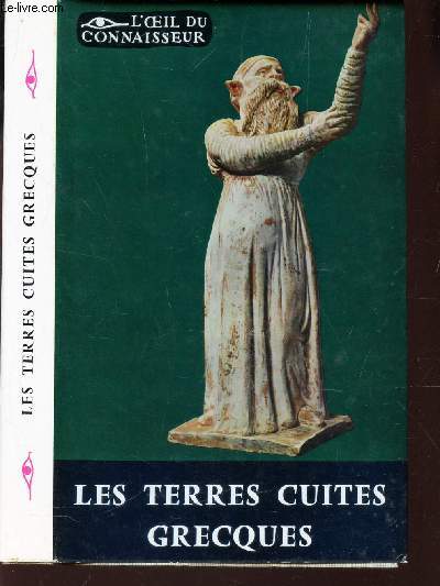 LES TERRES CUITES GRECQUES / COLLECTION 