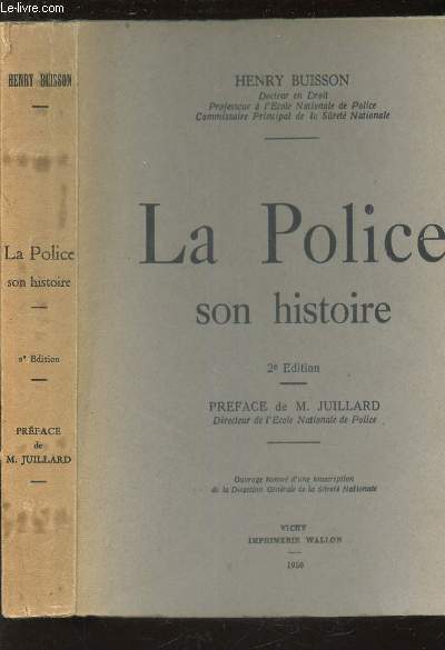 LA POLICE, SON HISTOIRE /2e EDITION