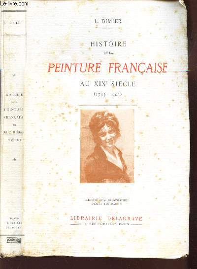 HISTOIRE DE LA PEINTURE AU XIXe SIECLE (1793-1903)