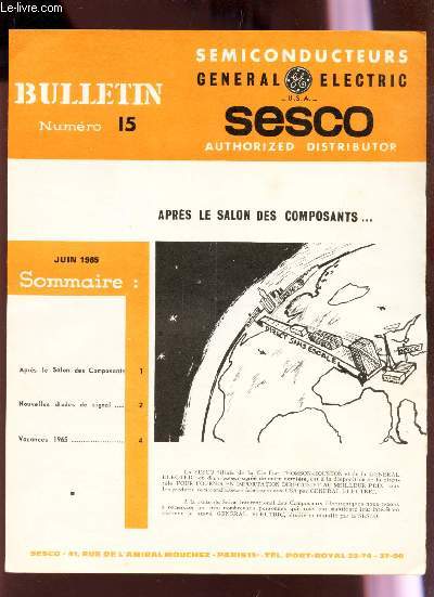 BULLETIN N15 - juin 1965 / Apres le salon des Composnants / Nouvelles diodes de signal / Vancances 1965
