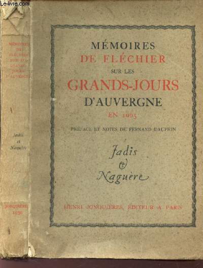 MEMOIRES DE FLECHIER SUR LES GRANDS-JOURS D'AUVERGNE en 1665