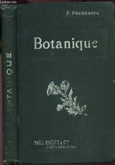 BOTANIQUE / LIVRE SCOLAIRE ECONOMIQUE - CLASSES DE 5e A ET B.