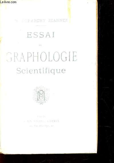 ESSAI DE GRAPHOLOGIE SCIENTIFIQUE