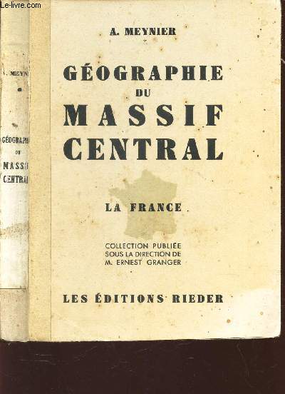 GEOGRAPHIE DU MASSIF CENTRAL - LA FRANCE