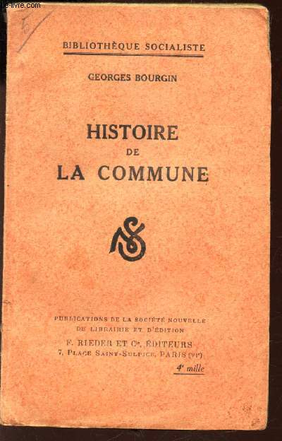 HISTOIRE DE LA COMMUNE / BIBLIOTHEQUE SOCIALISTE