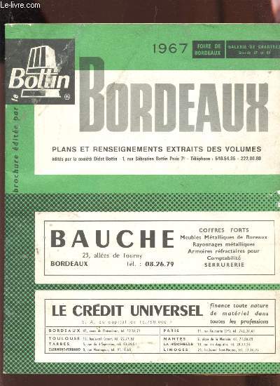BORDEAUX - PLANS ET RENSEIGNEMENTS EXTRAITS DES VOLUMES - 1967 -( FOIRE DE BORDEAUX )